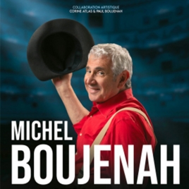 SPECTACLE MICHEL BOUJENAH