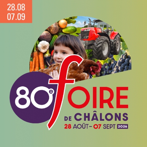 FOIRE DE CHALONS 2026